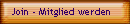 Join - Mitglied werden